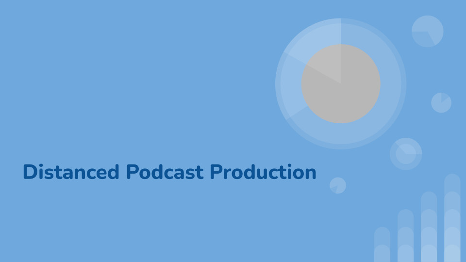 Distanced Podcasting